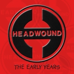 headwound_-_the_early_years.jpg