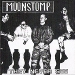 moonstomp_-_they_never_see.jpg