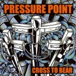 pressure_point_-_cross_to_bear.jpg