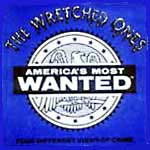 the_wretched_ones_-_americas_most_wanted2.jpg