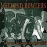 weekend_bowlers_-_what_are_we_gonna_do.jpg